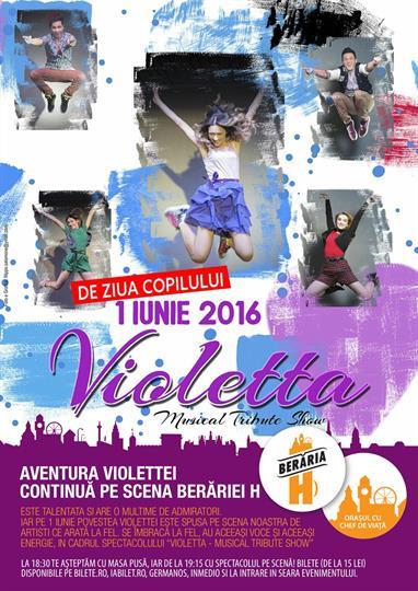 Concert Violetta - Musical Tribute Show, miercuri, 01 iunie 2016 18:30, Beraria H