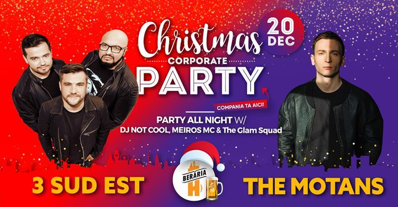 Concert Christmas Corporate Party cu The Motans, 3 Sud Est, vineri, 20 decembrie 2019 20:00, Beraria H