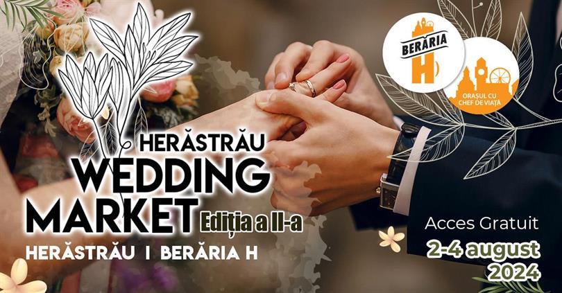 Concert Herăstrău Wedding Market 2024 // Ediția a II-a // Târg de Nunți, vineri, 02 august 2024 16:00, Beraria H