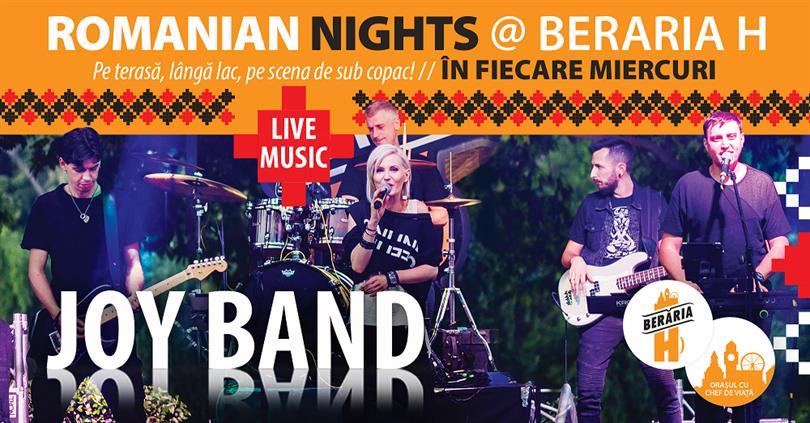 Concert Romanian Nights - LIVE #Indoor cu Joy Band, miercuri, 25 septembrie 2019 19:00, Beraria H