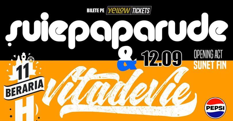 Concert Șuie Paparude + Vița de Vie I Aniversare Berăria H #11ani, vineri, 12 septembrie 2025 18:30, Beraria H