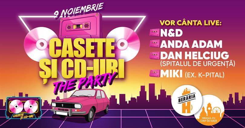 Concert Casete și CD-uri // The Party, sâmbătă, 09 noiembrie 2019 22:00, Beraria H