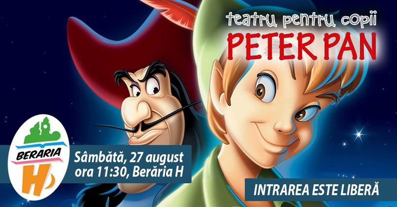 Concert Teatru pentru copii - Peter Pan, sâmbătă, 27 august 2016 11:00, Beraria H