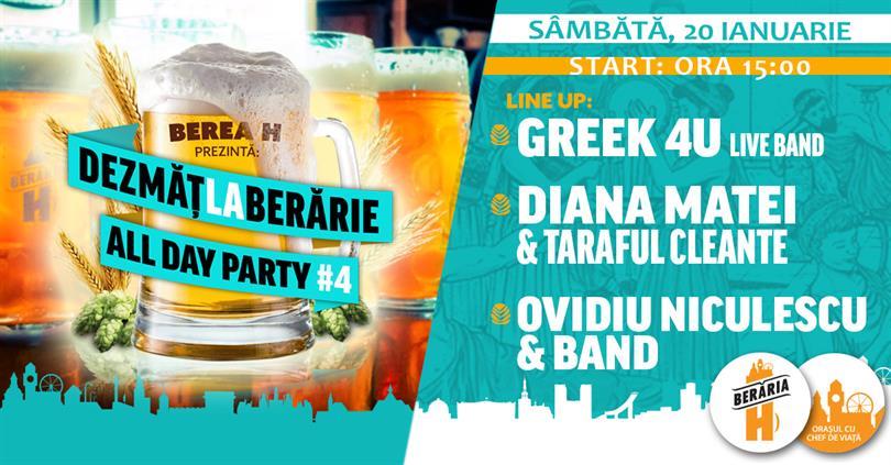 Concert Dezmăț la Berărie #4 - All Day Party, sâmbătă, 20 ianuarie 2018 14:30, Beraria H