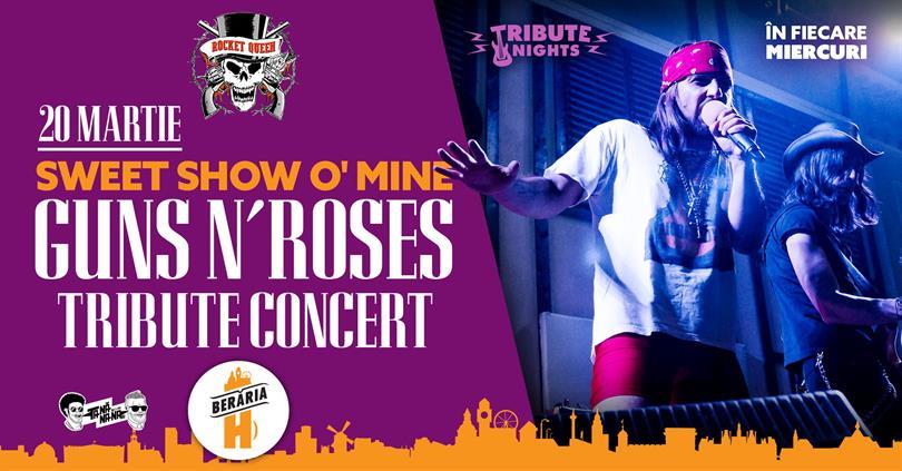 Concert Sweet Show O' Mine // Guns N' Roses Tribute by Rocket Queen, miercuri, 20 martie 2019 20:00, Beraria H