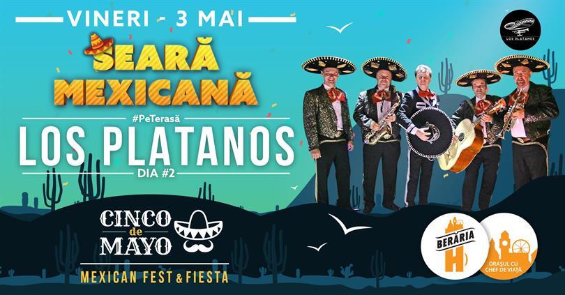 Concert Seară Mexicană #PeTerasă cu Los Platanos - Dia 2, vineri, 03 mai 2019 19:00, Beraria H