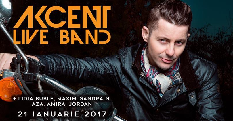 Concert Akcent & Live Band - "Lasă-mă aşa", sâmbătă, 21 ianuarie 2017 22:00, Beraria H