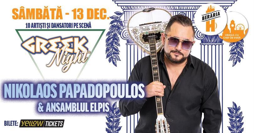 Concert Nikolaos Papadopoulos & Ansamblul Elpis | Seară Grecească, sâmbătă, 13 decembrie 2025 20:00, Beraria H
