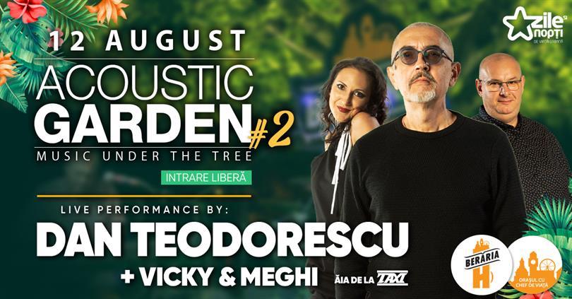 Concert Dan Teodorescu (TAXI) #2 // Acoustic Garden // Berăria H, miercuri, 12 august 2020 18:45, Beraria H