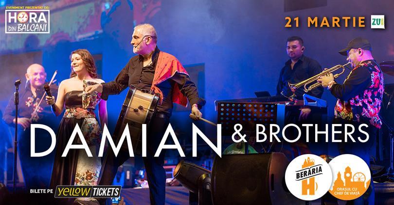 Concert Damian Drăghici & Brothers în concert // București - Berăria H, marți, 21 martie 2023 18:30, Beraria H