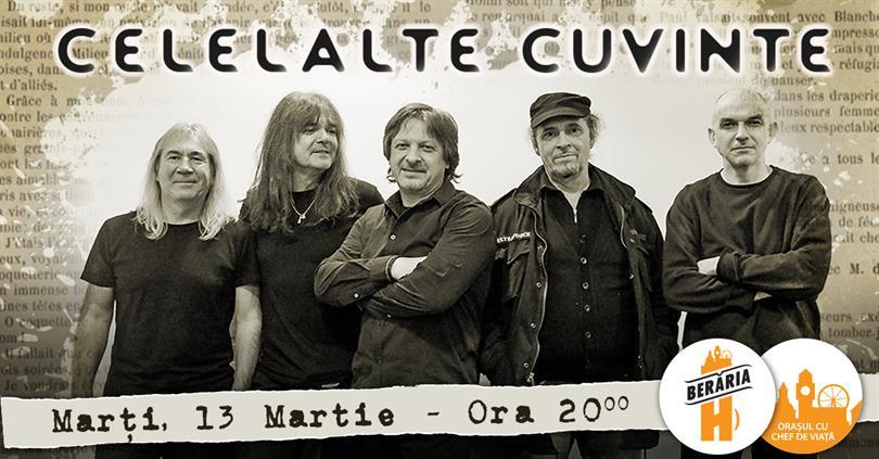 Concert Celelalte Cuvinte @ Berăria H, Tuesday, 13 March 2018 20:00, Beraria H