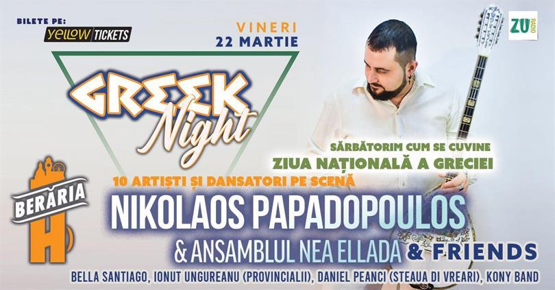 Concert Greek Night: Nikos Papadopoulos, Ansamblul Nea Ellada & Friends, Friday, 22 March 2024 19:45, Beraria H