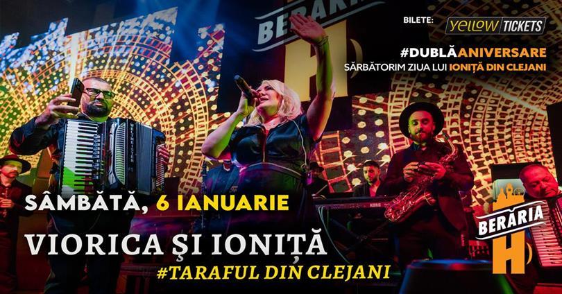 Concert Viorica, sărbătoritul Ioniță & Taraful din Clejani @Berăria H | #Aniversare, sâmbătă, 06 ianuarie 2024 21:30, Beraria H