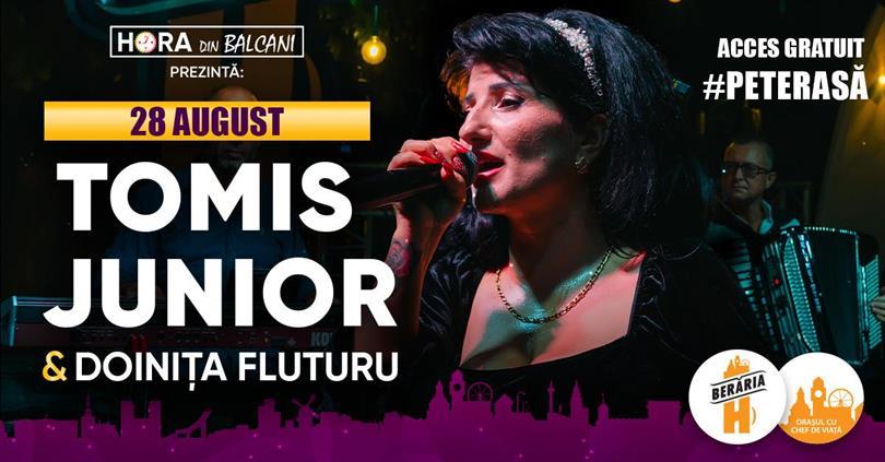 Concert TOMIS JUNIOR și Doinița Fluturu #PeTerasă, joi, 28 august 2025 17:00, Beraria H