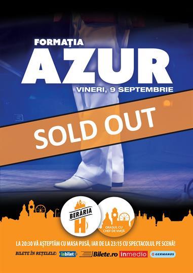 Concert Formatia Azur in Orasul cu Chef de Viata, vineri, 09 septembrie 2016 20:30, Beraria H