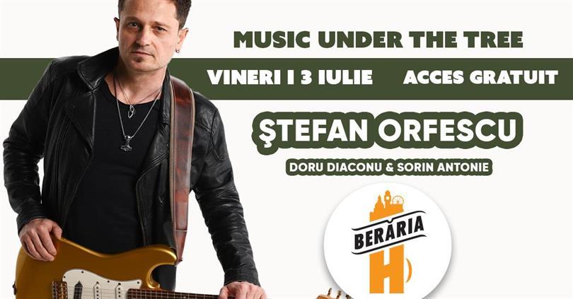 Concert Stefan Orfescu & Band Live at Berăria H #OnTheTerrace, Friday, 03 July 2026 16:00, Beraria H