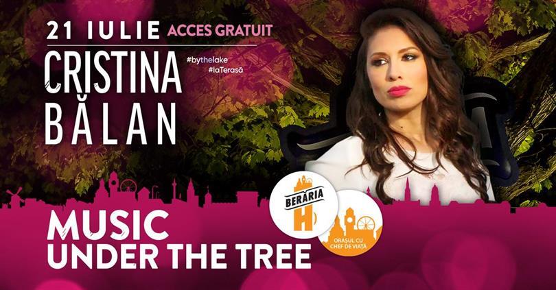 Concert Cristina Bălan | Acoustic Garden - Music Under The Tree, duminică, 21 iulie 2024 12:00, Beraria H