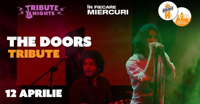 Concert The Doors Tribute Concert @ Tribute Nights, miercuri, 12 aprilie 2017 20:00, Beraria H