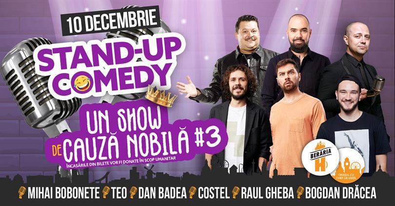 Concert Stand-Up Comedy: Mihai Bobonete, Teo, Dan Badea, Costel, Raul Gheba, Bogdan Drăcea, marți, 10 decembrie 2019 19:00, Beraria H