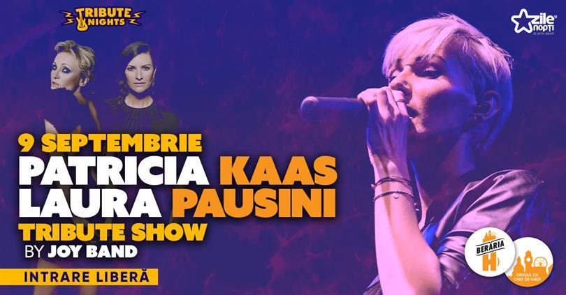 Concert All Patricia Kaas & Laura Pausini Hits #live @Berăria H, miercuri, 09 septembrie 2020 18:45, Beraria H