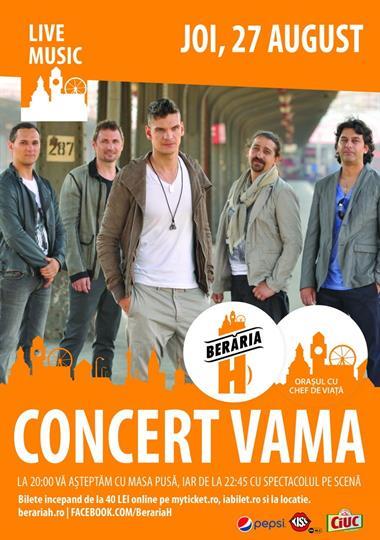 Concert Vama Live @ Beraria H, Thursday, 27 August 2015 20:30, Beraria H
