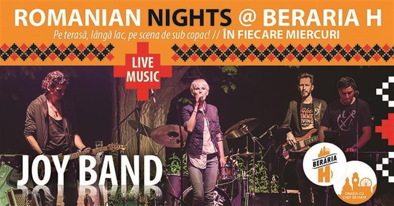 Concert Romanian Nights - #live pe terasă cu Joy Band, miercuri, 22 august 2018 19:00, Beraria H