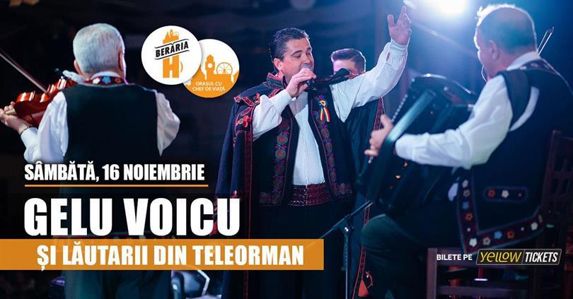 Concert Gelu Voicu și Lăutarii din Teleorman vin la Berăria H pe 16 noiembrie, sâmbătă, 16 noiembrie 2024 17:00, Beraria H