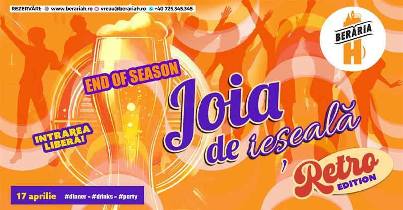 Concert Joia de ieșeală #retro: Dinner > Drinks > Party, Thursday, 17 April 2025 17:00, Beraria H