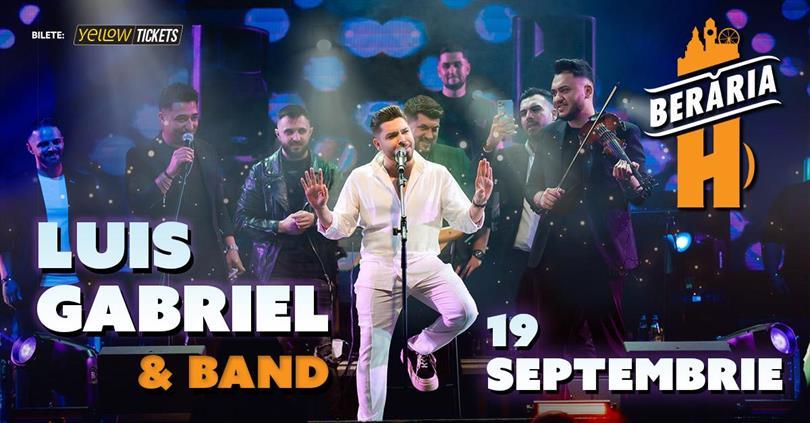 Concert Luis Gabriel & Orchestra Diamantelor în concert // București - Berăria H, joi, 19 septembrie 2024 19:00, Beraria H