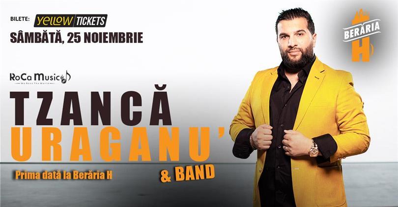 Concert Tzancă Uraganu' & Band I For the first time at Berăria H, Saturday, 25 November 2023 20:00, Beraria H