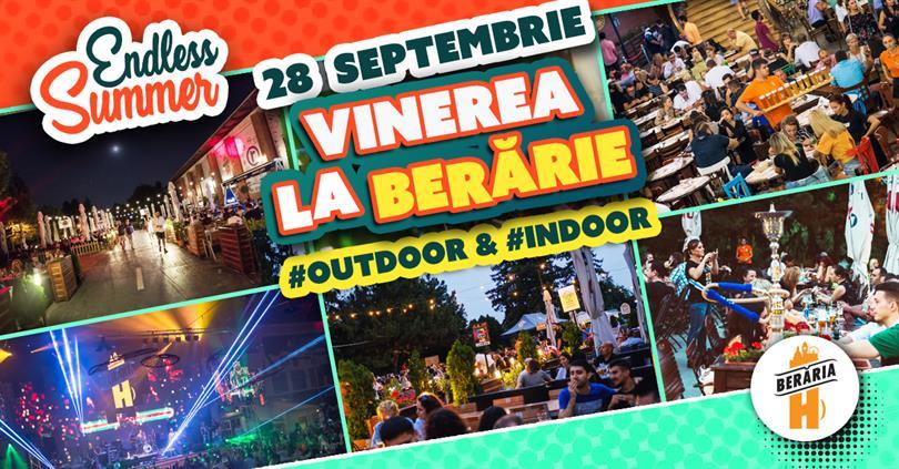 Concert Vinerea la Berărie // Indoor & Outdoor, vineri, 28 septembrie 2018 16:00, Beraria H