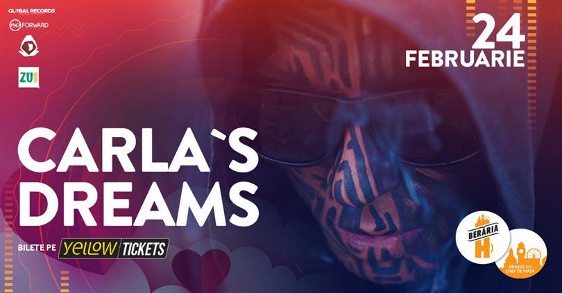 Concert Carla's Dreams // #Dragobete Show at @Berăria H, Friday, 24 February 2023 21:45, Beraria H