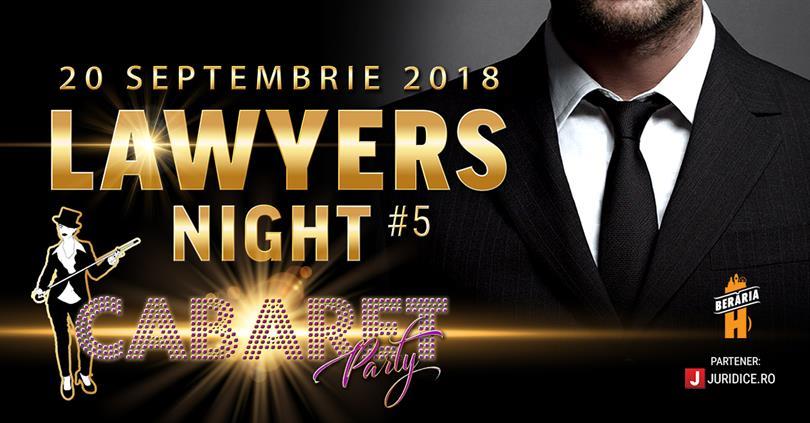 Concert Lawyers Night #5 | #SerileIndustriilor @ Berăria H, joi, 20 septembrie 2018 20:30, Beraria H