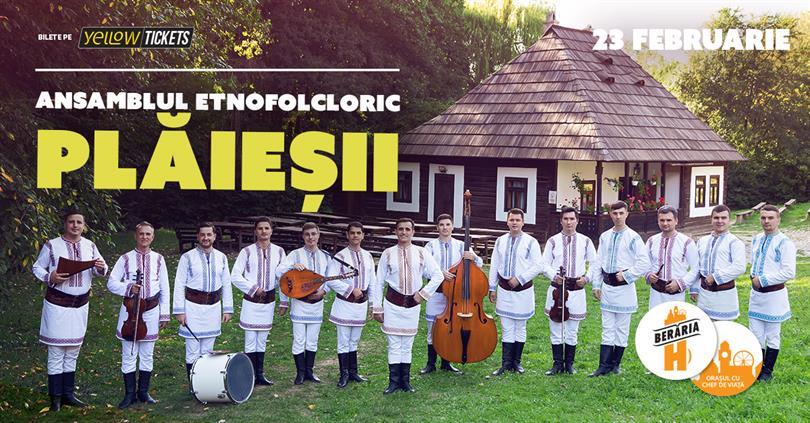 Concert Ansamblul Etnofolcloric Plăieșii sings at Berăria H on 23 febr, Thursday, 23 February 2023 17:00, Beraria H