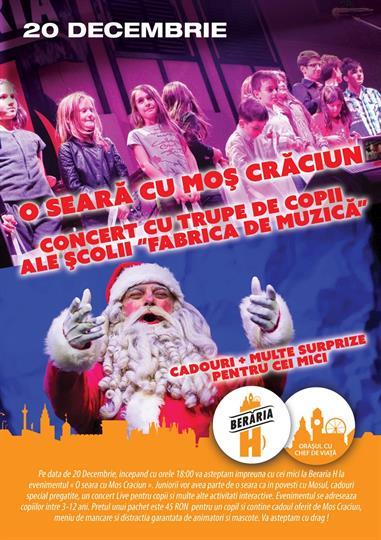 Concert O seară cu Moş Crăciun, marți, 20 decembrie 2016 18:00, Beraria H