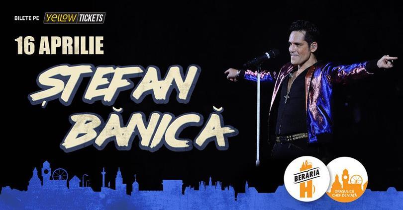 Concert Concert Ștefan Bănică // Bucharest - Berăria H // 16th of April, Tuesday, 16 April 2024 17:30, Beraria H