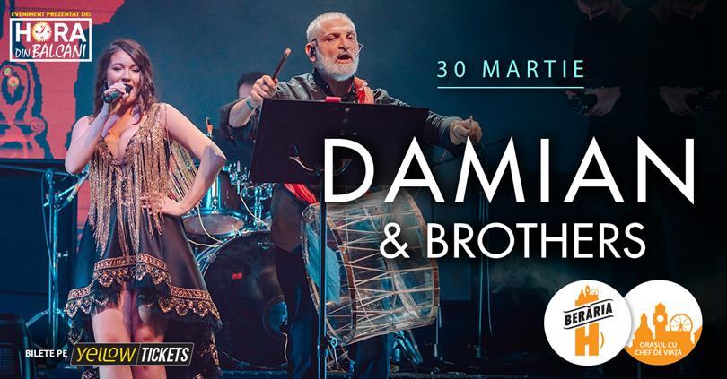 Concert Damian Drăghici & Brothers cântă în Orașul cu Chef de Viață, miercuri, 30 martie 2022 18:30, Beraria H