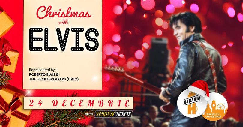 Concert Christmas Eve with Elvis @Berăria H, Sunday, 24 December 2023 18:00, Beraria H