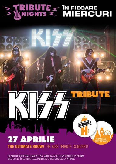 Concert KISS Tribute - The Concert, miercuri, 27 aprilie 2016 20:00, Beraria H