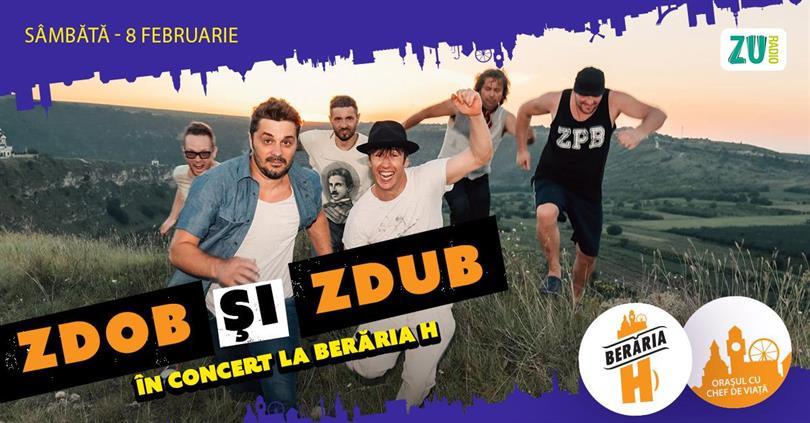 Concert Zdob și Zdub în concert la Berăria H pe 8 februarie, sâmbătă, 08 februarie 2025 17:00, Beraria H