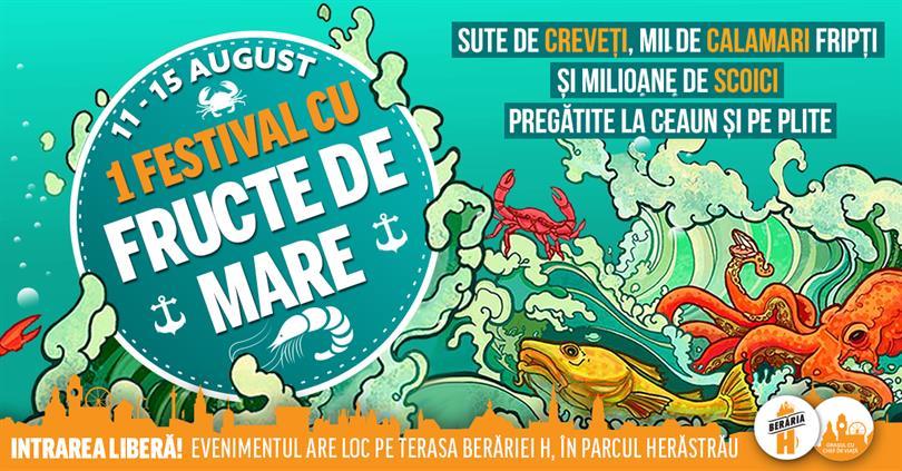 Concert 1 Festival cu Fructe de Mare - Ziua 3, duminică, 13 august 2017 10:00, Beraria H