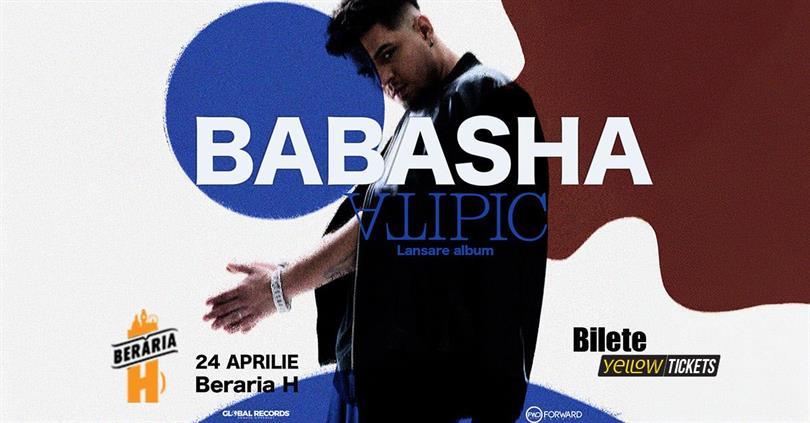 Concert BABASHA @ BERĂRIA H – Premieră & Lansare de Album, Thursday, 24 April 2025 18:30, Beraria H
