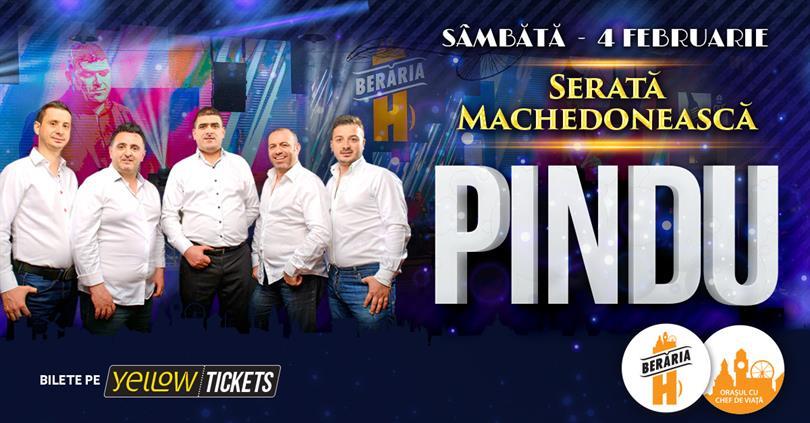 Concert PINDU cântă la Berăria H pe 4 februarie | Seară Machedonească, sâmbătă, 04 februarie 2023 21:45, Beraria H