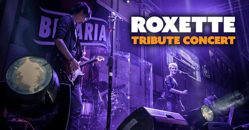 Concert Roxette Tribute Concert, miercuri, 15 februarie 2017 20:00, Beraria H