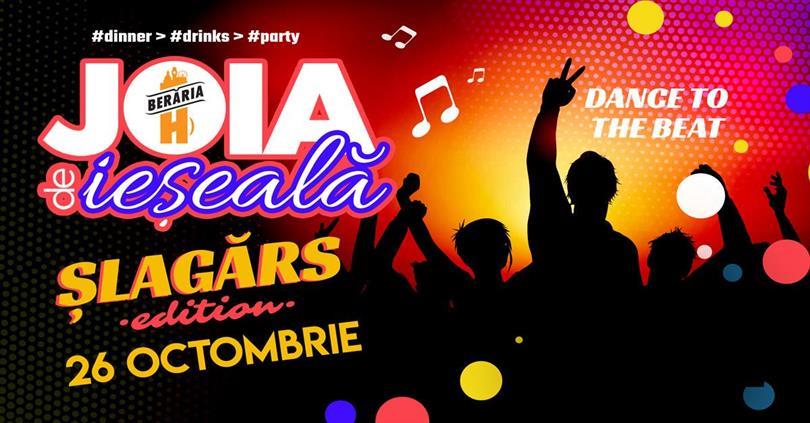 Concert Joia de ieșeală | Șlagărs Edition | Dinner > Drinks > Party, joi, 26 octombrie 2023 17:30, Beraria H