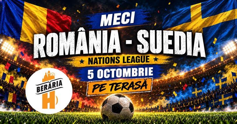 Concert România – Suedia | Nations League LIVE pe terasa Berăriei H, luni, 05 octombrie 2026 17:00, Berăria H