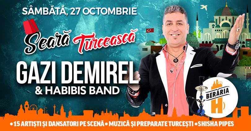 Concert Seară Turcească la Berăria H cu Gazi Demirel & Habibis Band, sâmbătă, 27 octombrie 2018 22:00, Beraria H