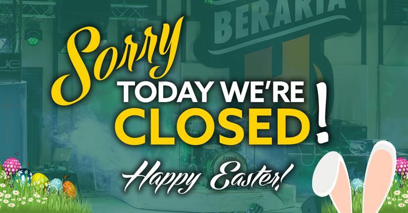 Concert Closed - Easter Eve, Saturday, 15 April 2023 10:00, Beraria H