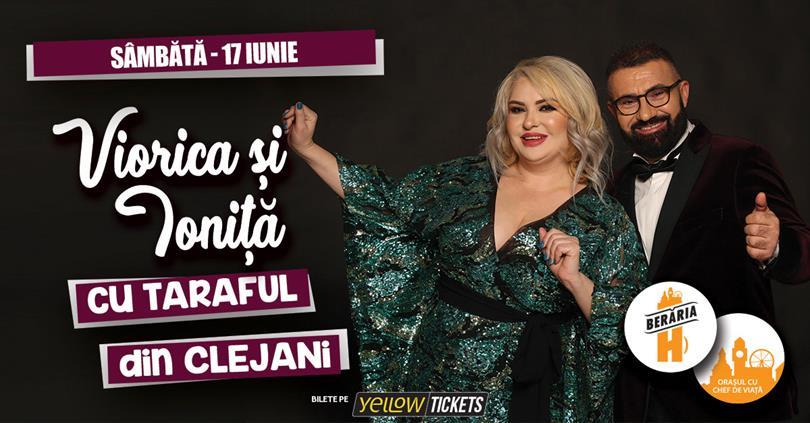 Concert Viorica and Ioniță with Taraful from Clejani sing at Berăria H, Saturday, 17 June 2023 20:30, Beraria H