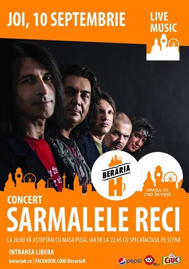 Concert Sarmalele Reci Live, Thursday, 10 September 2015 20:00, Beraria H